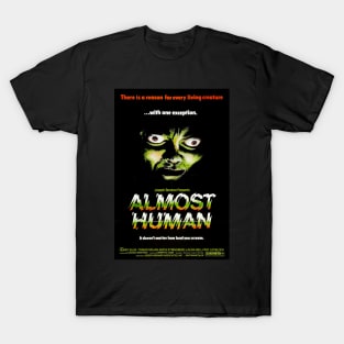 Vintage Horror Movie Poster - Almost Human T-Shirt